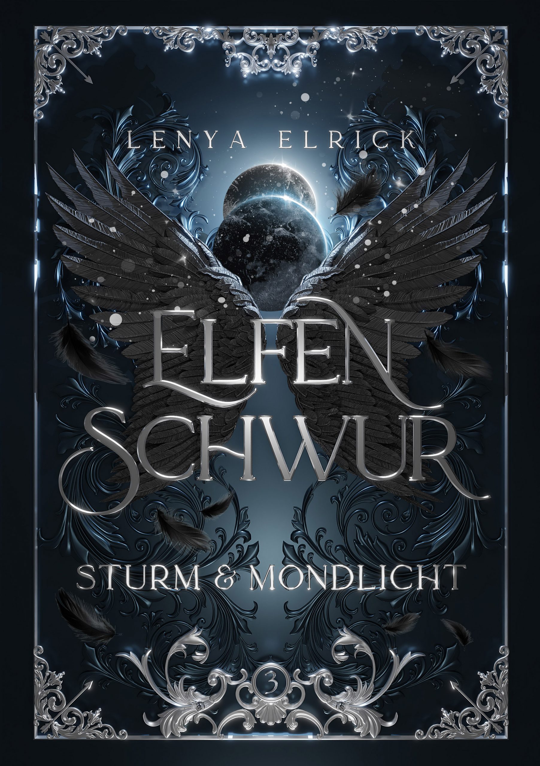 Elfenschwur 2 von Lenya Elrick Elfenschwur 3 Strum und Mondlicht - Fantasy Liebesroman - von Lenya Elrick